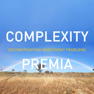 Complexity Premia Podcast Episode 1
