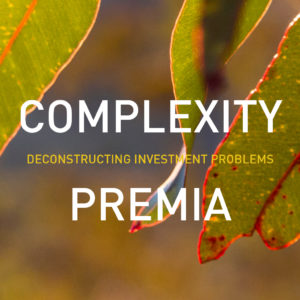Complexity Premia Podcast Episode 9